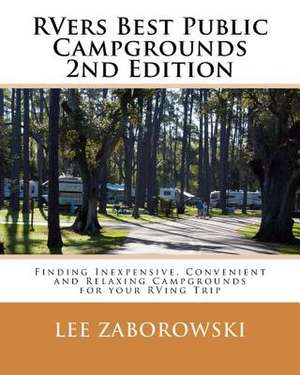 Rvers Best Public Campgrounds de Lee Zaborowski