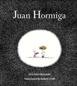 Juan Hormiga de Roldan Gustavo