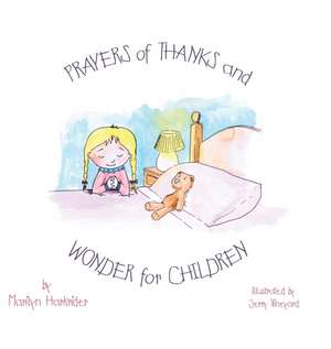 Prayers of Thanks and Wonder for Children de Marilyn Harkrider