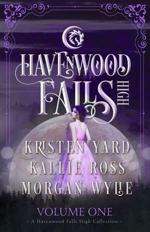 Havenwood Falls High Volume One: A Havenwood Falls High Collection de Morgan Wylie