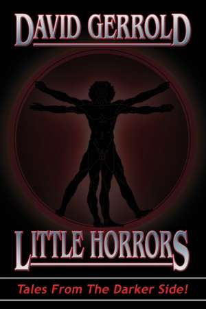 Little Horrors de David Gerrold