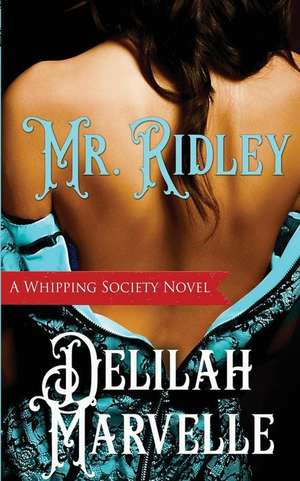 Mr. Ridley de Delilah Marvelle