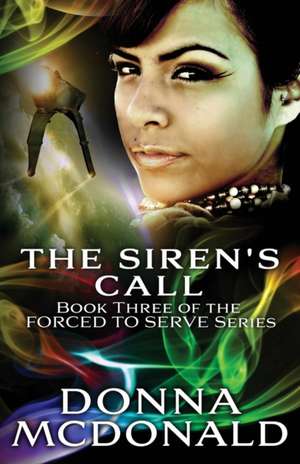 The Siren's Call de Donna McDonald