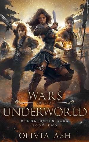 Wars of the Underworld: a Reverse Harem Paranormal Romance de Lila Jean