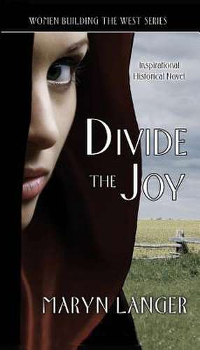 Divide the Joy de Maryn Langer