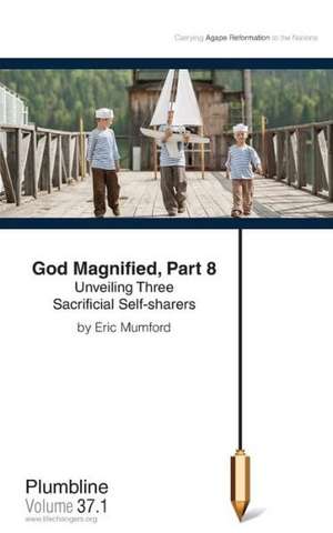 God Magnified, Part 8 de Eric Mumford