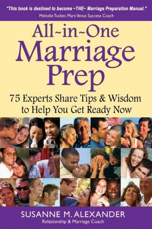 All-in-One Marriage Prep de Susanne M. Alexander