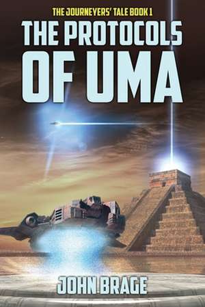 The Protocols of Uma de John Brage