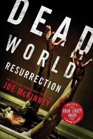 Dead World Resurrection de Joe McKinney