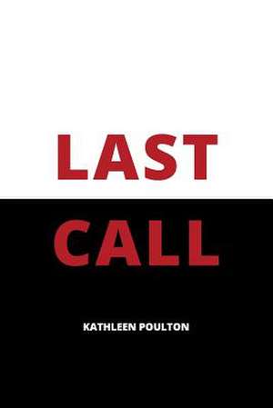 Last Call de Kathleen Poulton