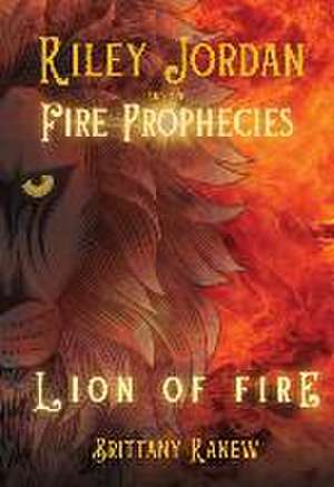 Lion of Fire de Brittany Ranew