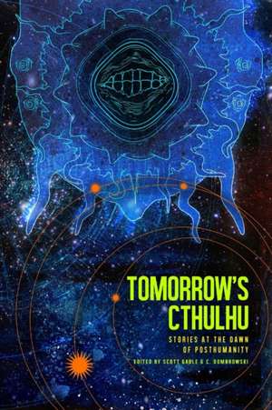 Tomorrow's Cthulhu de C. Dombrowski