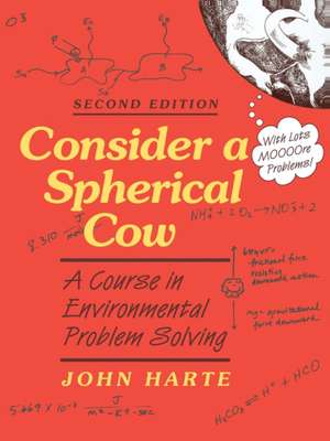 Consider a Spherical Cow de John Harte