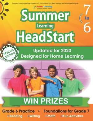 Summer Learning HeadStart, Grade 6 to 7: Fun Activities Plus Math, Reading, and Language Workbooks: Bridge to Success with Common Core Aligned Resourc de Lumos Learning