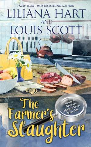 The Farmer's Slaughter (Book 1) de Liliana Hart