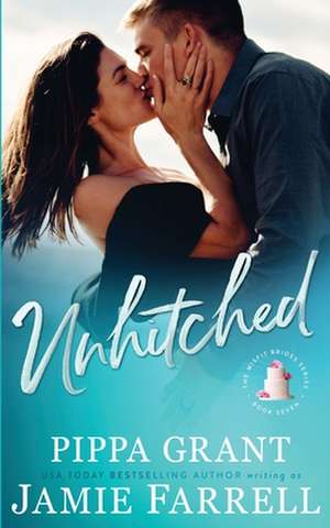 Unhitched de Jamie Farrell