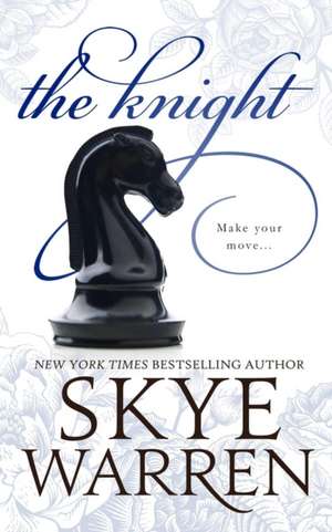 The Knight de Skye Warren