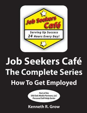 Job Seekers Cafe the Complete Series