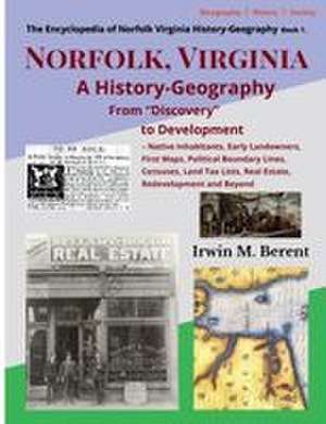 Norfolk, Virginia de Irwin M Berent