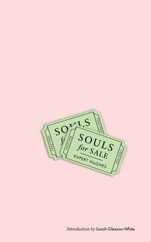 Souls for Sale de Rupert Hughes