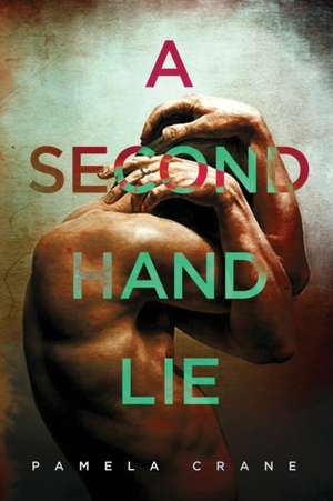 A Secondhand Lie de Pamela Crane