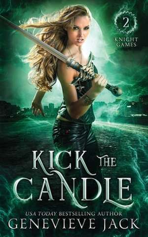 Kick The Candle de Genevieve Jack