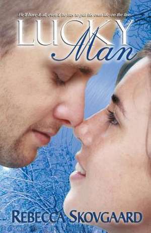 Lucky Man de Rebecca Skovgaard