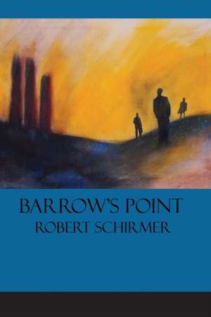 Barrow's Point de Robert Schirmer