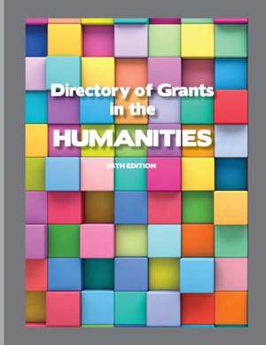 Directory of Grants in the Humanities de Louis S. Schafer