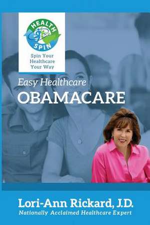 Obamacare de Rickard, Lori-Ann