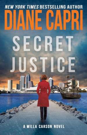 Secret Justice de Diane Capri