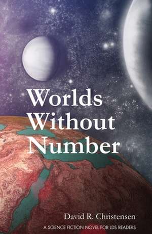 Worlds Without Number de Christensen, David R.