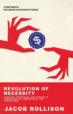 Revolution of Necessity de Jacob Rollison