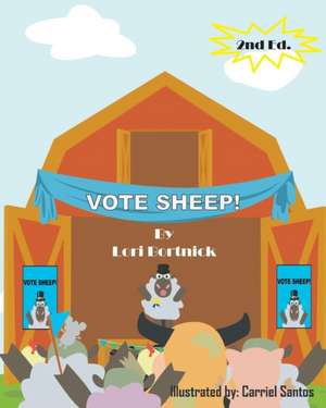 Vote Sheep! de Lori Bortnick