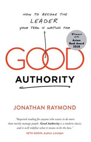 Good Authority de Jonathan Raymond