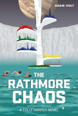 The Rathmore Chaos de Adam Holt