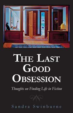 The Last Good Obsession