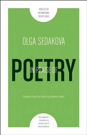 In Praise of Poetry de Olga Sedakova