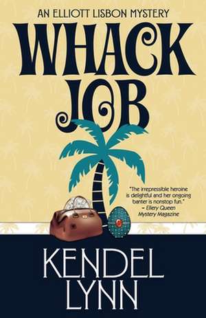 Whack Job de Kendel Lynn