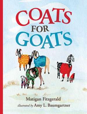 Coats for Goats de Matigan Fitzgerald