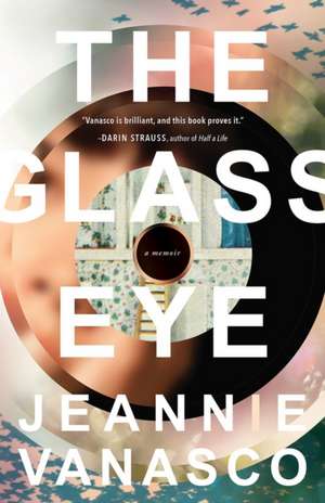 The Glass Eye de Vanasco, Jeannie