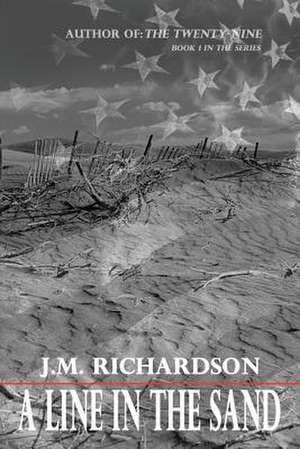 A Line in the Sand de J. M. Richardson