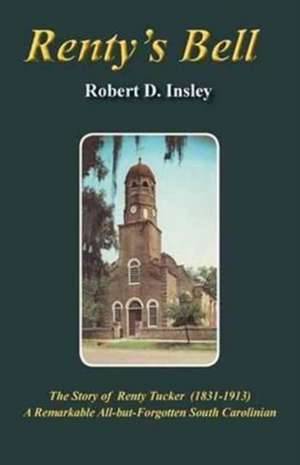 Renty's Bell de Robert D. Insley