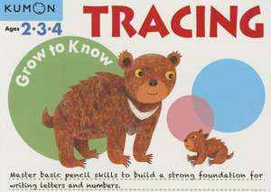 Grow to Know Tracing de Kumon Publishing