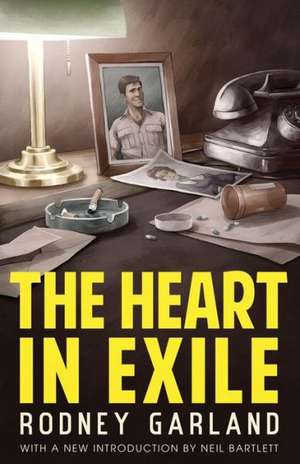 The Heart in Exile de Rodney Garland