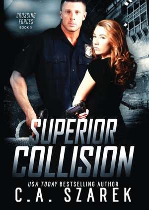 Superior Collision de C. A. Szarek