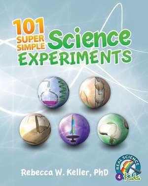 101 Super Simple Science Experiments: Bridging the Communication Gap When Working with Indians