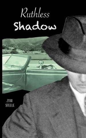 Ruthless Shadow de Zita Steele