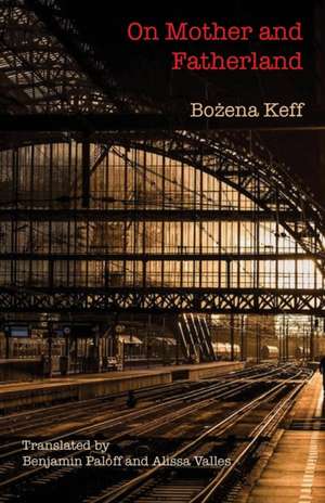 On Mother and Fatherland de Boz¿ena Keff