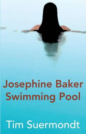 Josephine Baker Swimming Pool de Tim Suermondt